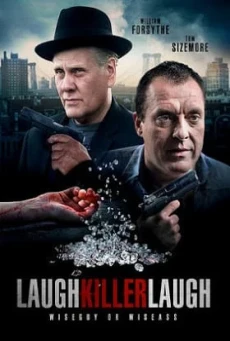 ดูหนังออนไลน์ฟรี Laugh Killer Laugh เดือดอำมหิต (2015)