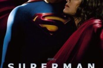 Superman Returns ซูเปอร์แมน รีเทิร์นส (2006)