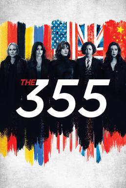 ดูหนังออนไลน์ฟรี The 355 ปฏิบัติการสวยลับ (2022) บรรยายไทยแปล