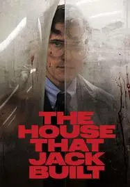 ดูหนังออนไลน์ฟรี The House That Jack Built (2018)