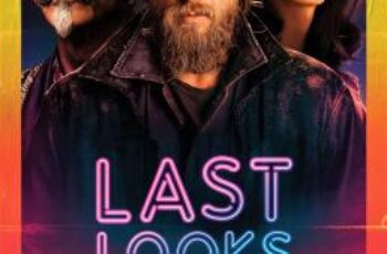 Last Looks คดีป่วนพลิกฮอลลีวู้ด (2021)