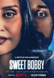 ดูหนังออนไลน์ฟรี Sweet Bobby: My Catfish Nightmare (2024) ฝันร้ายภัยนักตุ๋น