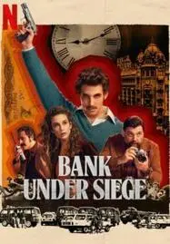 ดูหนังออนไลน์ฟรี Bank Under Siege (Asalto al Banco Central) ปล้นสะเทือนเมือง