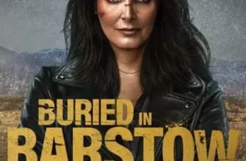 Buried in Barstow (2022)