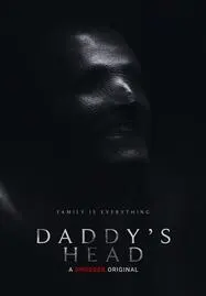 ดูหนังออนไลน์ฟรี Daddy’s Head (2024)