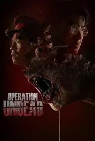 ดูหนังออนไลน์ฟรี ช.พ.๑ สมรภูมิคืนชีพ Operation Undead (2024)